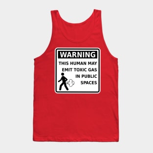 Funny Fart Warning This Human May Emit Toxic Gas Gag Tank Top